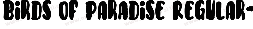 Birds of Paradise Regular字体转换